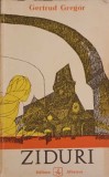 Ziduri - Gertrud Gregor, Albatros 1972, Roman, Beletristica, Coperta Necartonata, 277 pagini