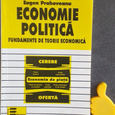 Economie politica Fundamente de teorie economica Eugen Prahoveanu