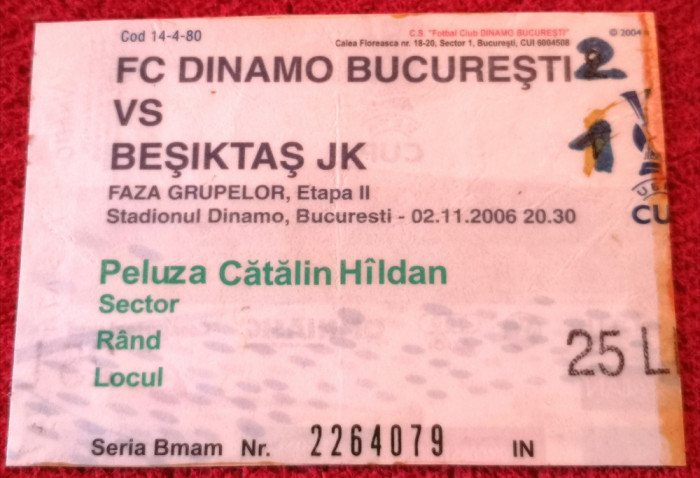 Bilet meci (plastifiat) fotbal DINAMO Bucuresti - BESIKTAS ISTANBUL (02.11.2006)