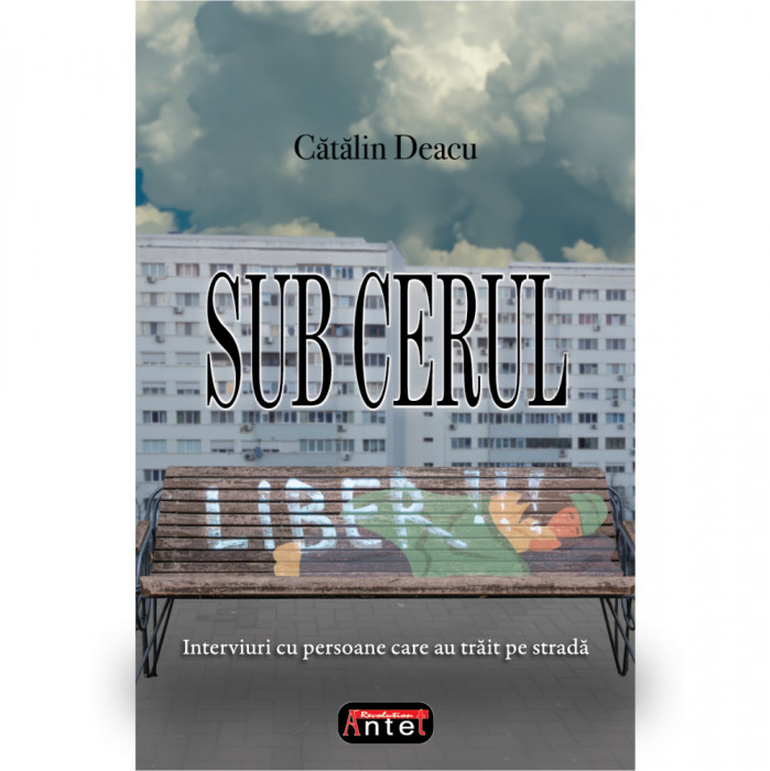 Sub cerul liber - Catalin Deacu