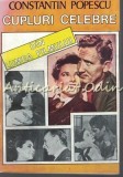 Cumpara ieftin Cupluri Celebre din Lumea Filmului - Constantin Popescu, Editura Albatros, 1994, 452 pagini, Cinematografie