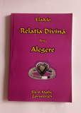 ElaMo - Relația divina prin alegere