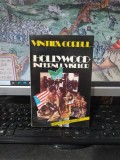 Vintilă Corbul, Hollywood, infernul vedetelor, editura Continent XXI, București 1995, 156