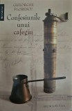Gheorghe Florescu, Confesiunile unui cafegiu, Humanitas