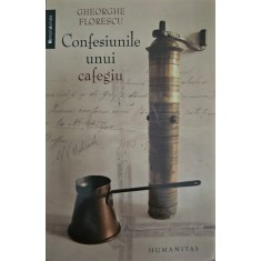 Gheorghe Florescu, Confesiunile unui cafegiu