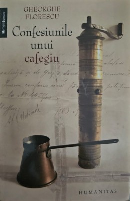 Gheorghe Florescu, Confesiunile unui cafegiu foto