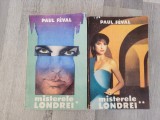 Misterele Londrei vol.1 si 2 de Paul Feval