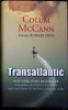 Transatlantic - Colum McCann - Rao, 2013 - Roman, Beletristica, Coperta Cartonata