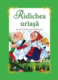 Cumpara ieftin Ridichea uriașă. Carte gigant, Clasa pregatitoare