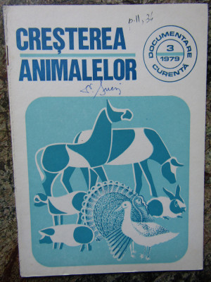 CRESTEREA ANIMALELOR DOCUMENTARE CURENTA NR 3 1979 foto