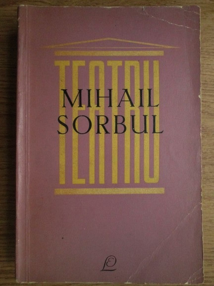 Mihail Sorbul - Teatru