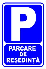 Indicator pentru parcare de resedinta foto