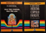 Dr. Janine Fontaine 2 carti MEDICINA CORPULUI ENERGETIC O Revolutie terapeutica 239 pag + CELE TREI CORPURI si CELE TREI LUMI 302 pag Lotus Stare buna