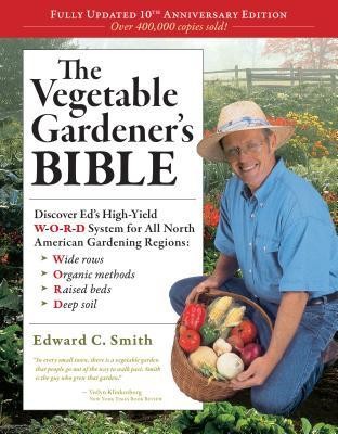 The Vegetable Gardener&amp;#039;s Bible foto
