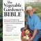The Vegetable Gardener's Bible