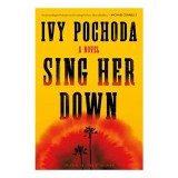 Sing Her Down