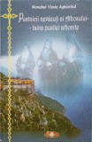 PUSTNICII NEVAZUTI AI ATHOSULUI. TAINA PUSTIEI ATHONITE-MONAHUL VLASIE AGHIORITUL-246351