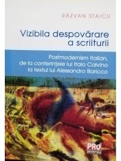 Razvan Staicu - Vizibila despovarare a scriiturii (semnata) (Editia: 2015) foto