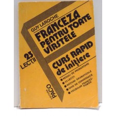 FRANCEZA PENTRU TOATE VARSTELE par GUY LAROCHE , 1992