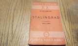 STALINGRAD - Valeriu Campianu - Fundatia Regele Mihai I, 1945, 112 p.