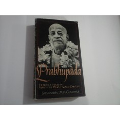 PRABHUPADA - HE BUILT A HOUSE IN WHICH THE WHOLE WORLD CAN LIVE - SATSVARUPA DASA GOSWAMI