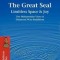 The Great Seal: Limitless Space &amp; Joy: The Mahamudra View of Diamond Way Buddhism