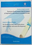 PRESIUNEA FISCALA ASUPRA FORTEI DE MUNCA SI IMPLICATII IN DEZVOLTAREA ECONOMICA - SOCIALA , SCOALA DE STUDII AVANSATE , 2012 , TEXT IN ROMANA SI EN
