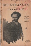 OCTAV MINAR - DELAVRANCEA APARAND PE CARAGIALE ( PROCESUL DE CALOMNIE PRIN PRESA ) ( 1923 )