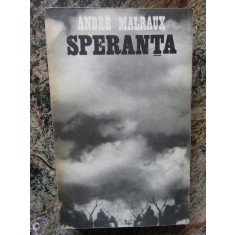 Andre Malraux - Speranta