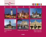 Rom&acirc;nia. Orașe vechi, orașe noi - Hardcover - Mariana Pascaru - Ad Libri