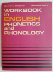 Workbook in English Phonetics and Phonology ? Dumitru Chitoran, Lucretia Petri foto