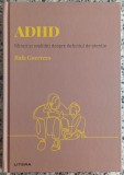 ADHD: mituri si realitati despre deficitul de atentie - Rafa Guerrero