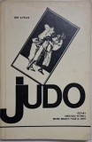 Judo &ndash; Ion Avram - Carte Sport, Hobby, Arte Martiale