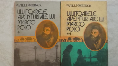 Willi Meinck - Uluitoarele aventuri ale lui Marco Polo, vol. I+II (2 volume) foto