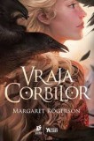 Vraja corbilor - Margaret Rogerson, Publica