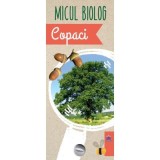 Micul biolog. Copaci - Anita van Saan