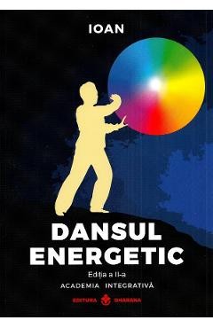Dansul energetic Ed.2 - Ioan foto