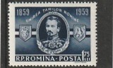 ROMANIA 1959 LP 469 CENTENARUL UNIRII TARILOR ROMANE SERIE MNH NESTAMPILAT
