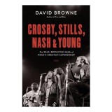 Crosby, Stills, Nash, and Young, David Browne