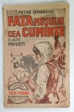 FATA MOSULUI CEA CUMINTE SI ALTE POVESTI de PETRE ISPIRESCU , EDITIE INTERBELICA