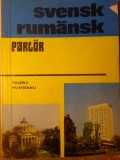 GHID DE CONVERSATIE SUEDEZ - ROMAN. SVENSK - RUMANSK PARLOR-VALERIU MUNTEAN-212280
