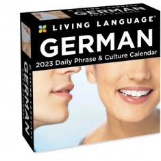 Living Language: German 2023 Day-To-Day Calendar: Daily Phrase & Culture