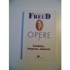 OPERE V , INHIBITIE , SIMPTOM , ANGOASA de SIGMUND FREUD , 2001