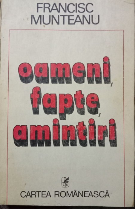 FRANCISC MUNTEANU- oameni,fapte,amintiri