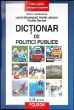 DICTIONAR DE POLITICI PUBLICE-LAURIE BOUSSAGUET, SOPHIE JACQUOT, PAULINE RAVINET-349939