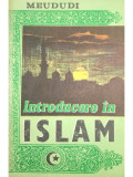 Meududi - Introducere &icirc;n Islam (editia 1991)