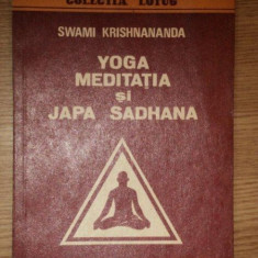 YOGA MEDITATIA SI JAPA SADHANA de SWAMI KRISHNANANDA , 1992