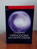 G. K. Chesterton, Orthodoxia sau dreapta credință (Ortodoxia sau dreapta credință)