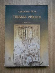 CAROLINA ILICA - TIRANIA VISULUI {versuri} foto