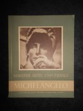 Paul Constantin - Michelangelo. Album. Maestrii artei universale